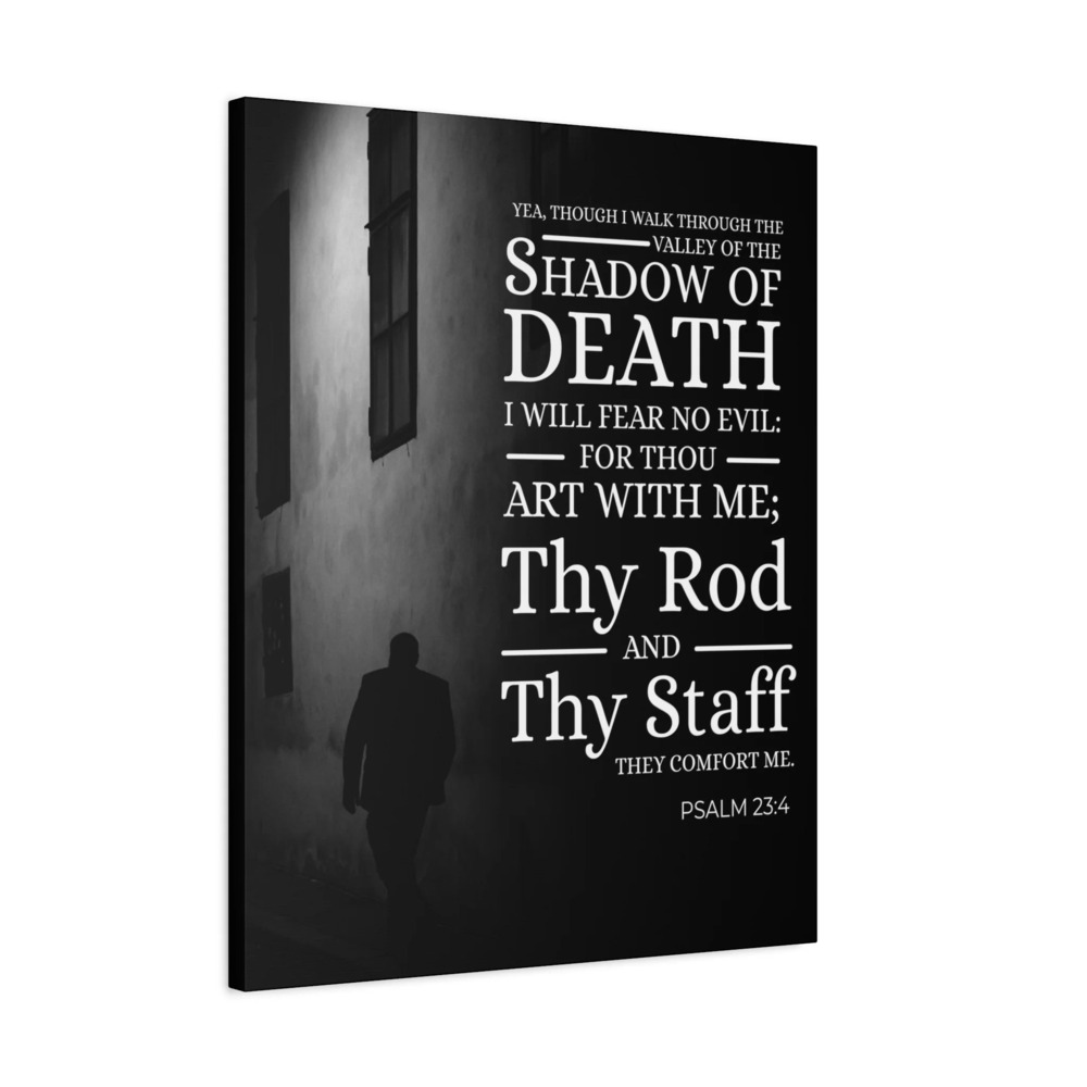 Scripture Canvas Shadow of Death Psalm 23:4 Christian Wall Art Ready to Hang